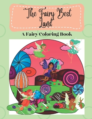 Book cover for The Fairy Best Land