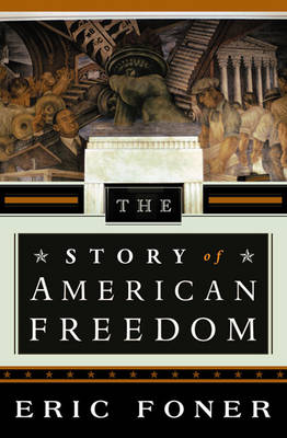 Book cover for The Story of American Freedom