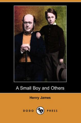 Cover of A Small Boy and Others (Dodo Press)