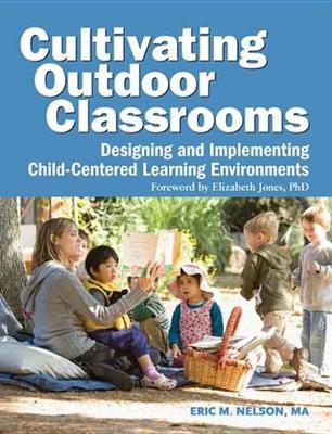 Book cover for Cultivating Outdoor Classrooms