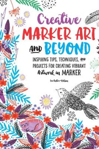 Cover of Creative Marker Art and Beyond