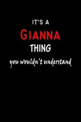 Cover of It's a Gianna Thing You Wouldn't Understandl