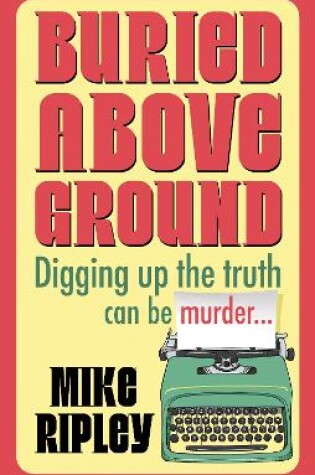 Cover of Buried Above Ground