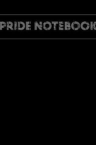 Cover of Pride Notebook