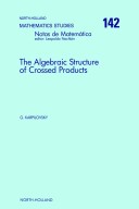 Cover of The Algebraic Structure of Crossed Products