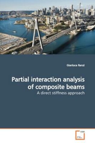 Cover of Partial interaction analysis of composite beams