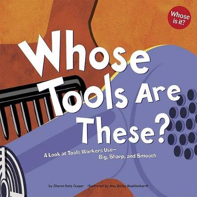 Book cover for Whose Tools Are These?