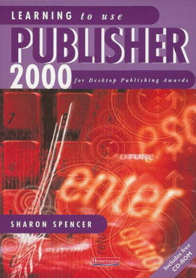 Book cover for Learning to Use Publisher 2000 for desktop publishing awards