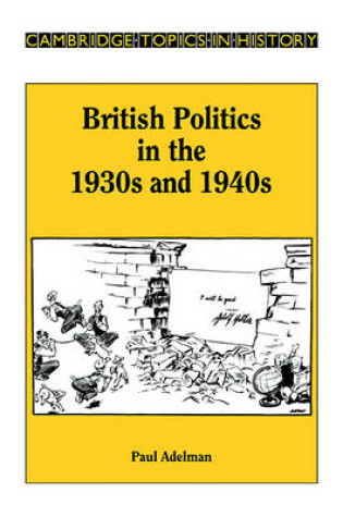 Cover of British Politics in the 1930s and 1940s