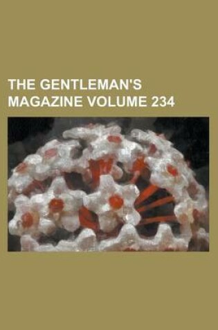 Cover of The Gentleman's Magazine Volume 234