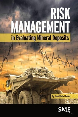 Book cover for Risk Management in Evaluating Mineral Deposits