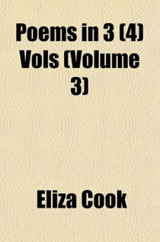 Cover of Poems in 3 (4) Vols (Volume 3)