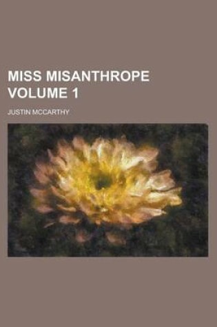 Cover of Miss Misanthrope Volume 1
