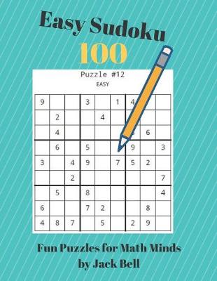 Book cover for Easy Sudoku 100 Fun Puzzles for Math Minds