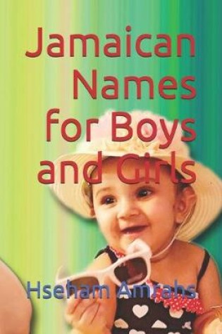 Cover of Jamaican Names for Boys and Girls