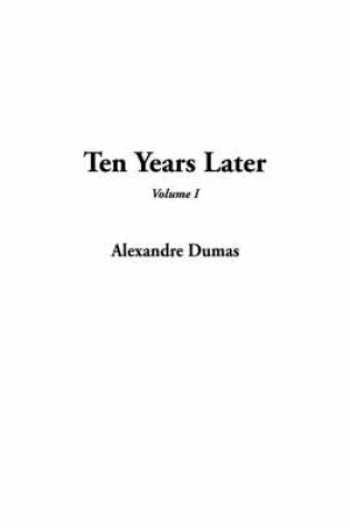 Cover of Ten Years Later, V1