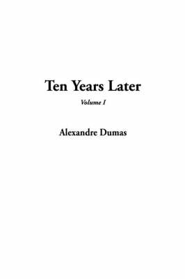Book cover for Ten Years Later, V1