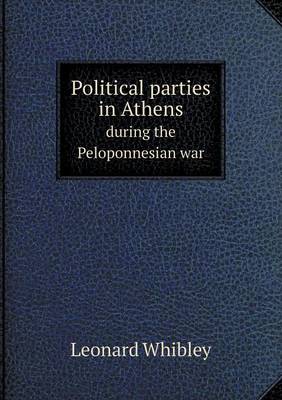 Book cover for Political parties in Athens during the Peloponnesian war