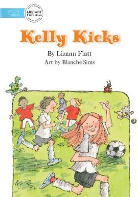 Book cover for Kelly Kicks