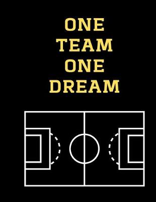 Book cover for One Team One Dream Soccer Coaching Journal