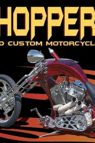 Cover of Choppers and Custom Motorcycles