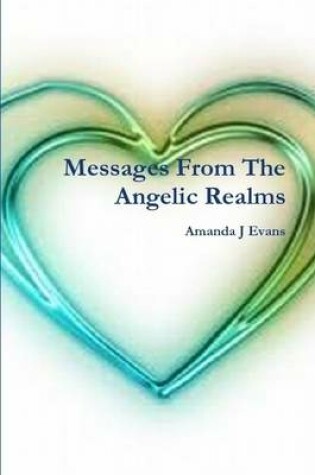 Cover of Messages From The Angelic Realms