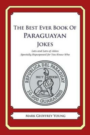 Cover of The Best Ever Book of Paraguayan Jokes