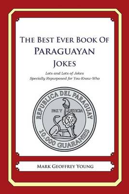 Book cover for The Best Ever Book of Paraguayan Jokes