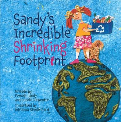 Cover of Sandy's Incredible Shrinking Footprint