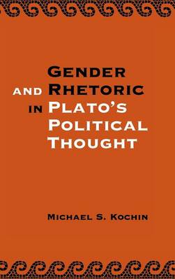 Book cover for Gender and Rhetoric in Plato's Political Thought