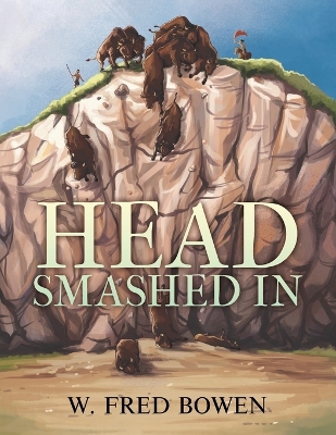 Book cover for Head Smashed In