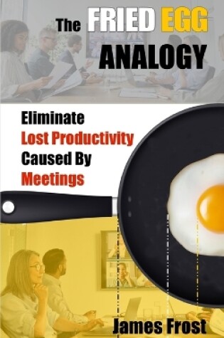 Cover of The Fried Egg Analogy