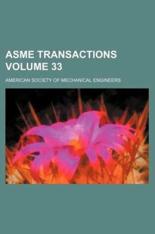 Cover of Asme Transactions Volume 33