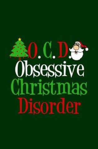 Cover of Obsessive Christmas Disorder Journal