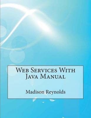 Book cover for Web Services with Java Manual