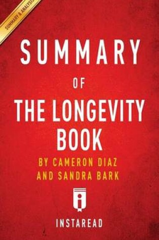 Cover of Summary of The Longevity Book by Cameron Diaz and Sandra Bark Includes Analysis
