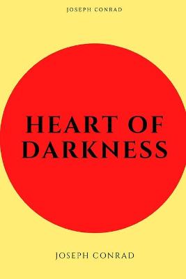 Book cover for Heart of Darkness Annotated and Illustrated Edition