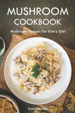 Cover of Mushroom Cookbook