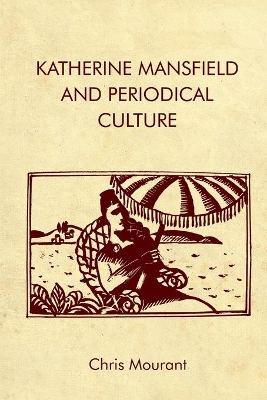 Cover of Katherine Mansfield and Periodical Culture