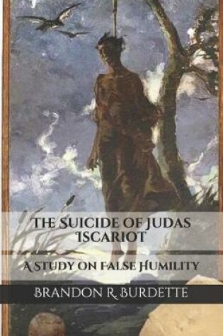 Cover of The Suicide of Judas Iscariot