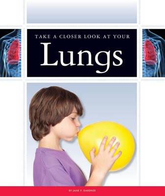 Book cover for Take a Closer Look at Your Lungs