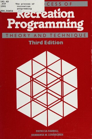 Cover of The Process of Recreation Programming Theory and Technique