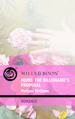 Book cover for Memo: The Billionaire's Proposal