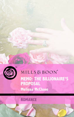 Cover of Memo: The Billionaire's Proposal