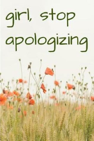 Cover of A Rachel Hollis Inspired Girl, Stop Apologizing Journal