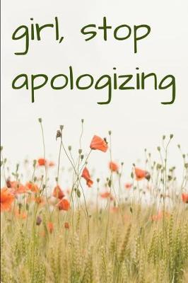 Book cover for A Rachel Hollis Inspired Girl, Stop Apologizing Journal