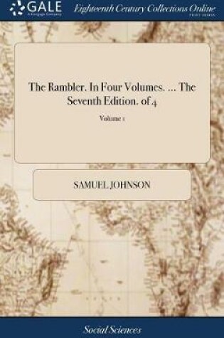 Cover of The Rambler. in Four Volumes. ... the Seventh Edition. of 4; Volume 1