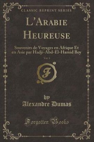 Cover of L'Arabie Heureuse, Vol. 1