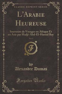 Book cover for L'Arabie Heureuse, Vol. 1