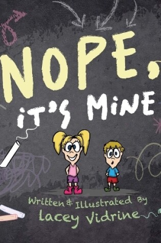 Cover of Nope, It's Mine